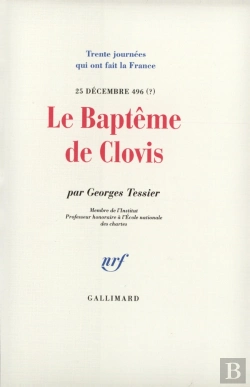 Bertrand.pt - Le Baptême De Clovis : (25 Décembre 496 ?)