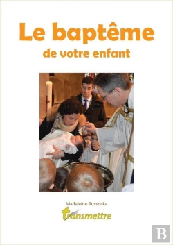 Bertrand.pt - Le Bapteme De Votre Enfant