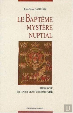 Bertrand.pt - Le Baptême, Mystère Nuptial