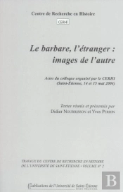 Le Barbare, L'Etranger : Images De L'Autre