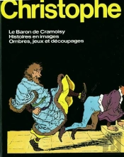 Le Baron De Cramoisy ; Histoires En Images ; Ombres, Jeux Et Découpages