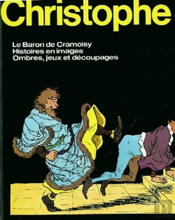 Bertrand.pt - Le Baron De Cramoisy ; Histoires En Images ; Ombres, Jeux Et Découpages