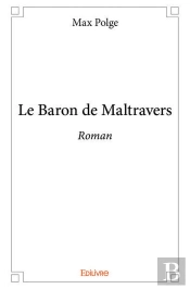 Le Baron De Maltravers