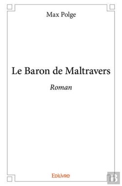Bertrand.pt - Le Baron De Maltravers
