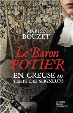 Bertrand.pt - Le Baron Potier - En Creuse Au Temps Des Seigneurs