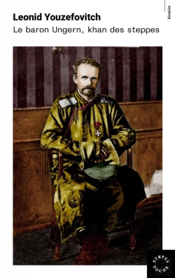 Bertrand.pt - Le Baron Ungern, Khan Des Steppes