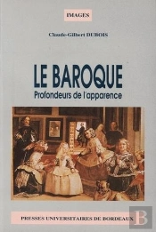 Le Baroque : Profondeurs De L'Apparence