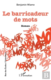 Le Barricadeur De Mots