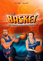 Le Basket ; Un Panier Plein D'Histoires