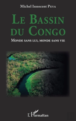 Bertrand.pt - Le Bassin Du Congo : Monde Sans Lui, Monde Sans Vie