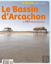 Le Bassin En 101 Sites Et Monuments