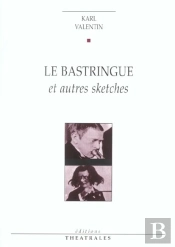 Le Bastringue Et Autres Sketches