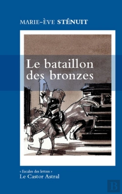 Bertrand.pt - Le Bataillon Des Bronzes