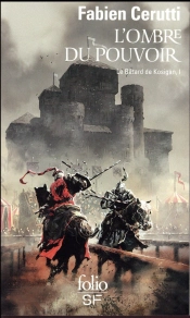 Le Bâtard De Kosigan Tome 1 : L'Ombre Du Pouvoir