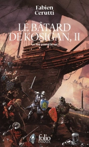 Le Bâtard De Kosigan Tome 2 : Le Fou Prend Le Roi