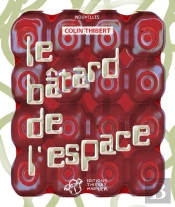 Le Bâtard De L'Espace