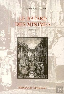Bertrand.pt - Le Bâtard Des Minimes