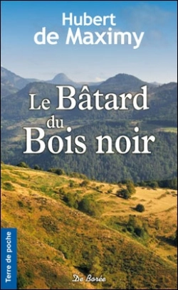 Bertrand.pt - Le Bâtard Du Bois Noir