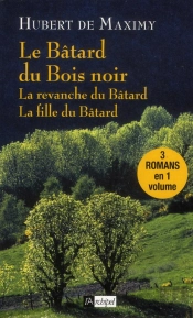 Le Batard Du Bois Noir (Trio)