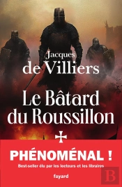 Le Bâtard Du Roussillon Tome 1