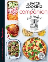 Le Batch Cooking Avec Companion C'Est Facile !