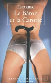 Le Bâton Et La Carotte