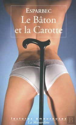 Bertrand.pt - Le Bâton Et La Carotte