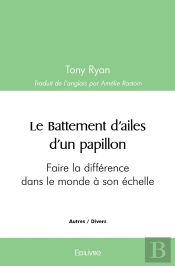 Le Battement D'Ailes D'Un Papillon : Faire La Différence Dans Le Monde À Son Échelle