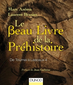 Bertrand.pt - Le Beau Livre De La Préhistoire ; De Toumaï À Lascaux 4