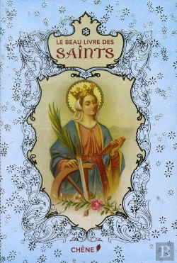 Bertrand.pt - Le Beau Livre Des Saints