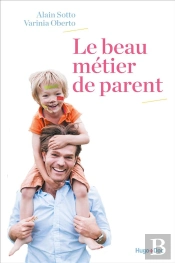 Le Beau Metier De Parent