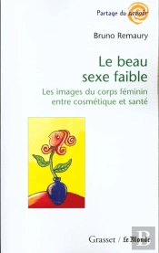 Le Beau Sexe Faible