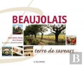 Le Beaujolais, Terre De Saveurs
