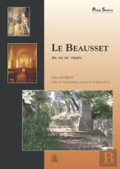 Le Beausset - Au Fil Du Temps
