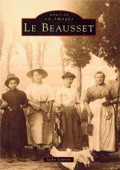 Le Beausset - Tome I