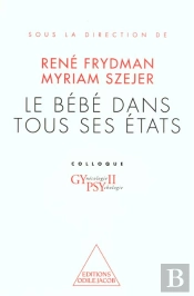 Le Bebe Dans Tous Ses Etats