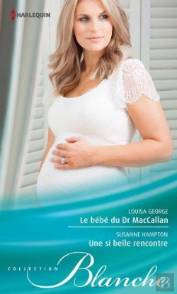 Bertrand.pt - Le Bebe Du Dr Maccallan - Une Si Belle Rencontre