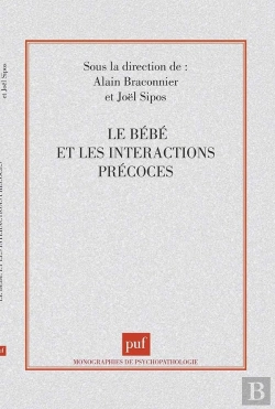 Bertrand.pt - Le Bébé Et Les Interactions Précoces