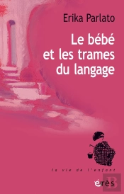 Le Bébé Et Les Trames Du Langage