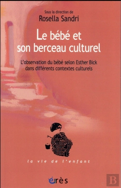 Bertrand.pt - Le Bébé Et Son Berceau Culturel