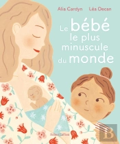 Le Bebe Le Plus Minuscule Du Monde