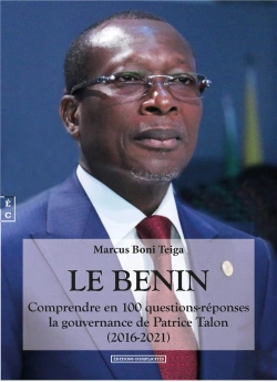 Bertrand.pt - Le Béenin : Comprendre En 100 Questions-Réponses La Gouvernance De Patrice Talon