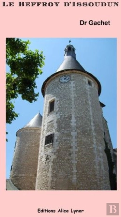 Bertrand.pt - Le Beffroy D'Issoudun