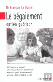 Le Begaiement Option Guerison ; Edition 2002