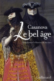 Le Bel Age (Fragments D'Histoire De Ma Vie)