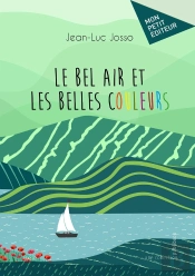 Le Bel Air Et Les Belles Couleurs