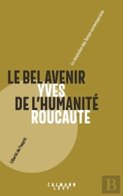 Le Bel Avenir De L'Humanite