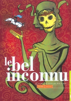 Bertrand.pt - Le Bel Inconnu T.2; Ce Que L'On Trouve Par Dela Le Pont...