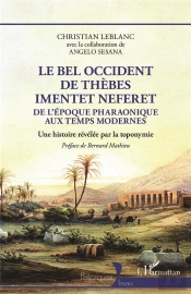 Le Bel Occident De Thèbes Imentet Neferet, De L'Époque Pharaonique Aux Temps Modernes : Une Histoire Révélée Par La Toponymie