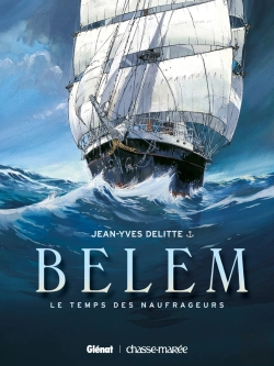 Bertrand.pt - Le Belem - Tome 01 : Le Temps Des Naufrageurs